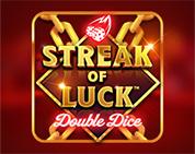 Streak of Luck: Double Dice